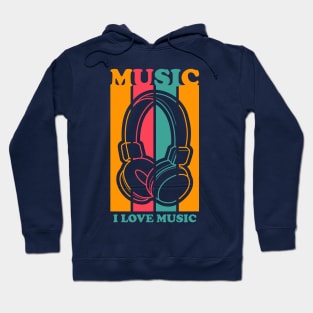 I Love Music | Music | Music Lover Hoodie